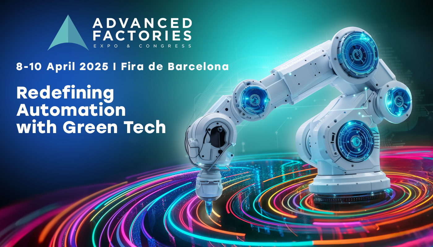 Totul este pregătit pentru Advanced Factories 2025 din Barcelona